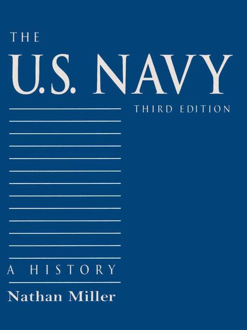 Title details for The U.S. Navy by Nathan Miller - Wait list
